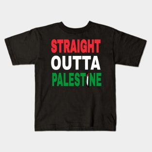 Straight Outta Palestine- Front Kids T-Shirt